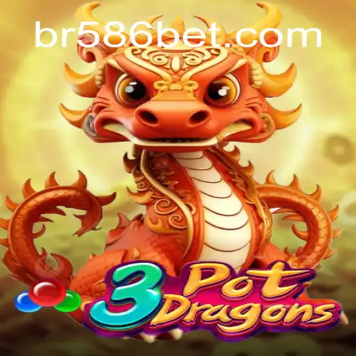 Discover the Thrilling World of 3PotDragons on 586bet.COM Platform-Oficial Slots Brasil