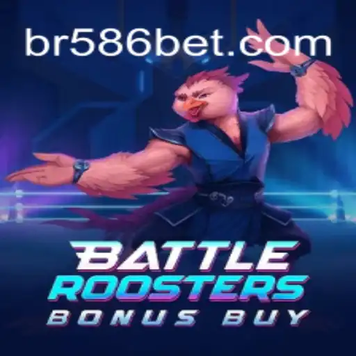 BattleRoostersBonusBuy: A Closer Look at the Exciting New Slot Game on 586bet.COM Platform-Oficial Slots Brasil