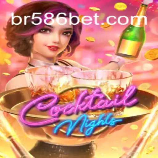 Experience the Thrills of CocktailNights on 586bet.COM Platform - Official Slots Brasil