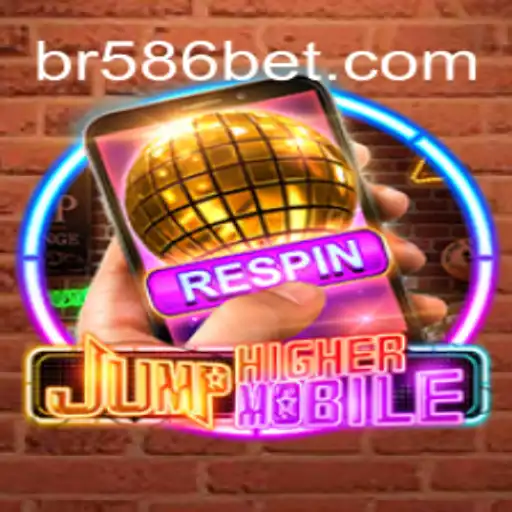 JumpHighermobile: The Ultimate Gaming Experience with 586bet.COM Platform-Oficial Slots Brasil