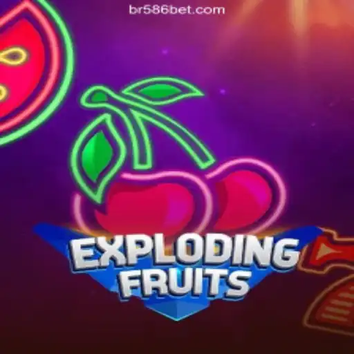 ExplodingFruits: A Thrilling Addition to the 586bet.COM Platform